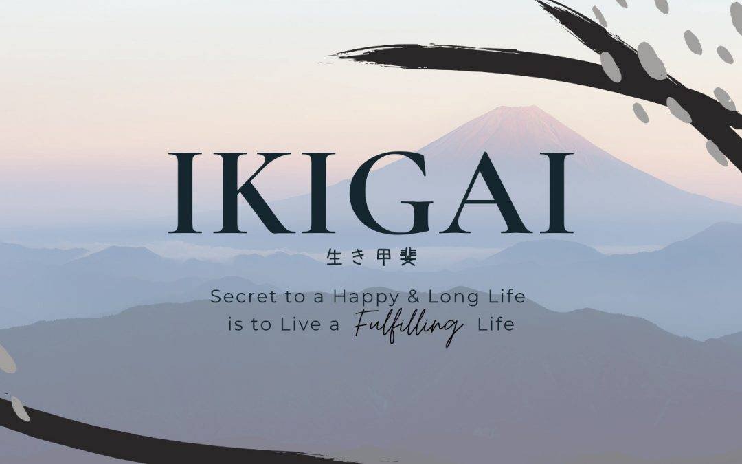 How the Japanese Concept of Ikigai Works for Me
